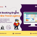 Advantages of Online Travel Booking Engine and its Uses